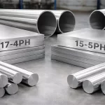 17-4PH 与 15-5PH 沉淀硬化不锈钢材料展示